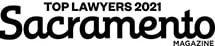 Top Lawyers 2021 | Sacramento | Magazine