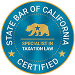 State Bar of California Certified | Specialist in Taxation Law